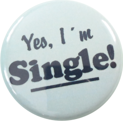 Yes, I am Single Button grün